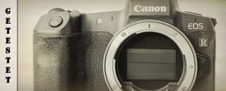 Canon EOS R Testbericht