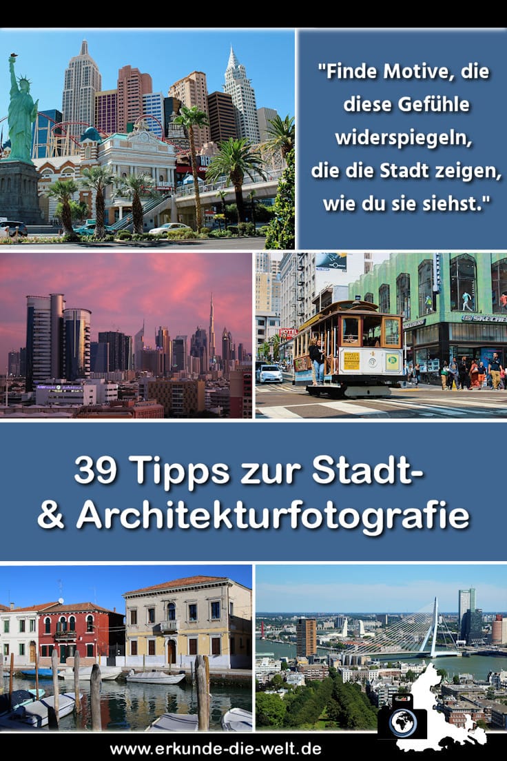 Städtefotografie, Streetfotografie, Architekturfotografie - 39 Tipps
