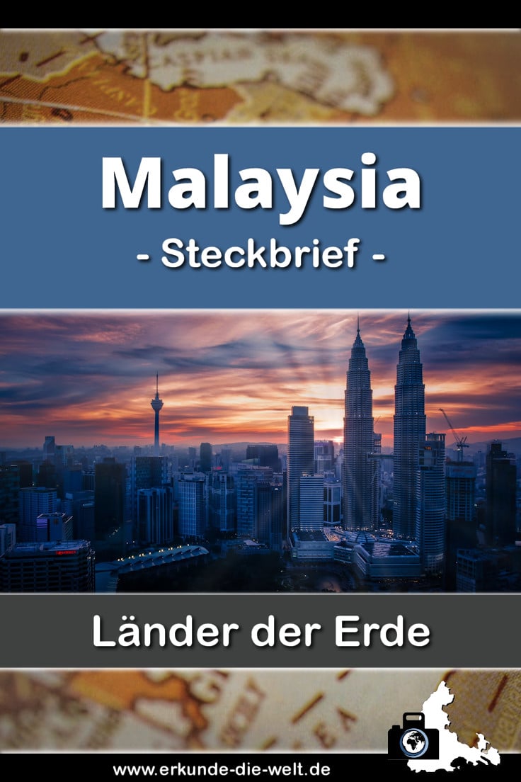 Steckbrief Malaysia