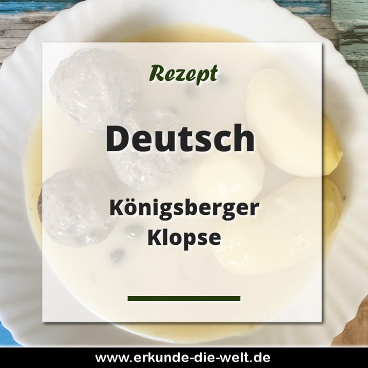 Rezept - Deutsche Küche - Königsberger Klopse