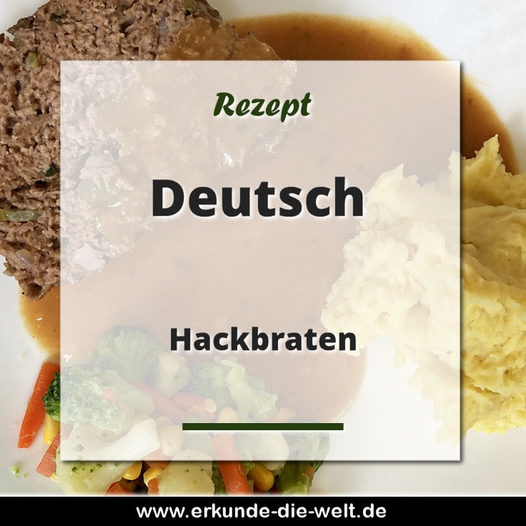 Rezept - Deutsche Küche - Hackbraten