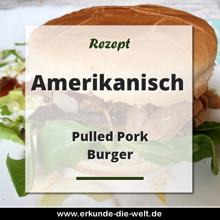 Rezept - Amerikanische Küche - Pulled Pork Burger