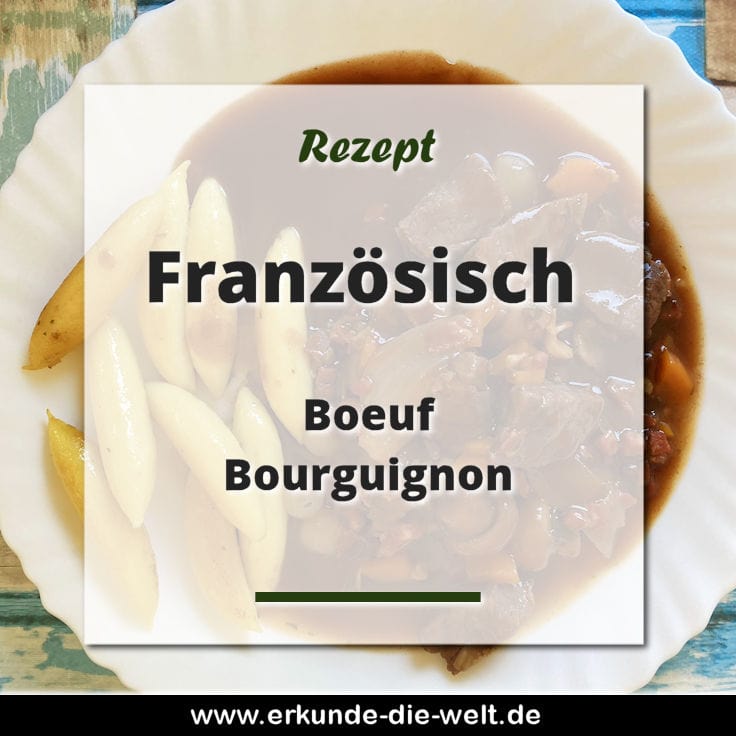 Rezept - Französische Küche -Boeuf Bourguignon