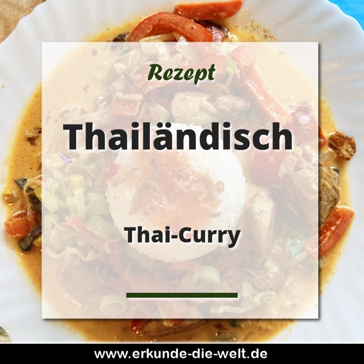 Rezept - Thailändische Küche -Thai-Curry