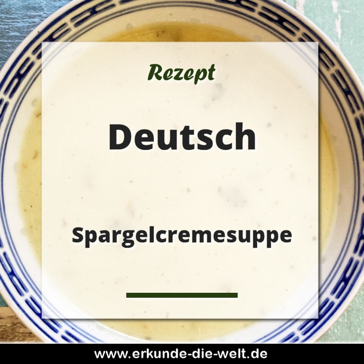 Rezept - Deutsche Küche - Spargelcremesuppe